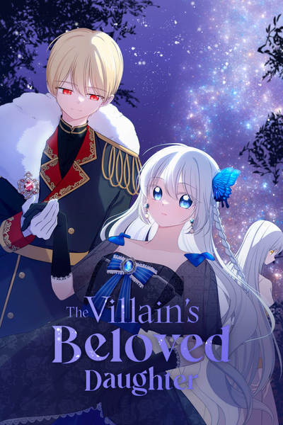The Villain’s Beloved Daughter The Villain’s Beloved Daughter